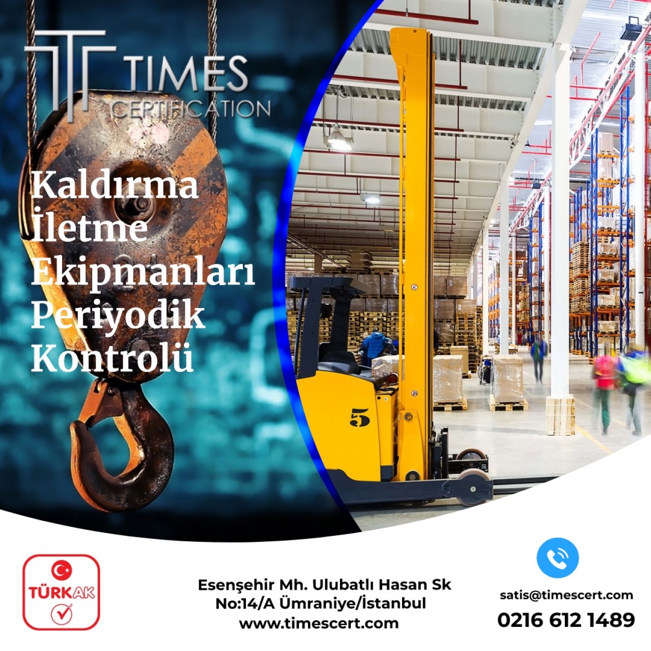 Kaldırma İletme Ekipmanlarının Periyodik Kontrolleri